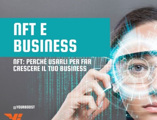 NFT: perché usarli per far crescere il tuo business